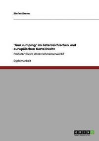 bokomslag 'Gun Jumping' im sterreichischen und europischen Kartellrecht