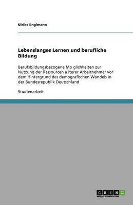 bokomslag Lebenslanges Lernen Und Berufliche Bildung
