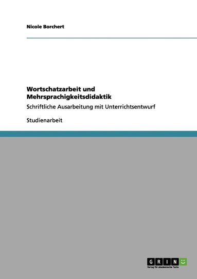 bokomslag Wortschatzarbeit und Mehrsprachigkeitsdidaktik