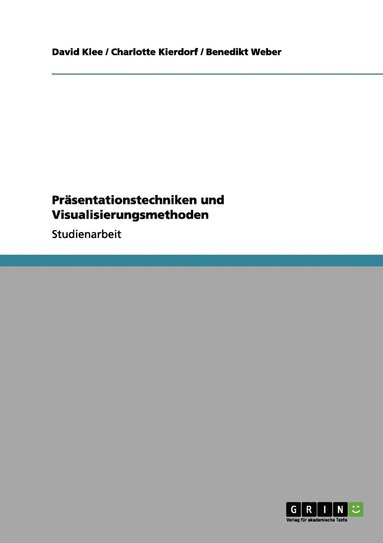 bokomslag Prsentationstechniken und Visualisierungsmethoden