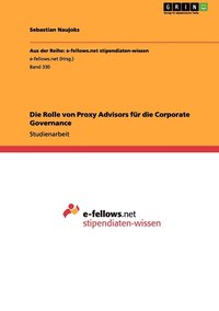 bokomslag Die Rolle von Proxy Advisors für die Corporate Governance