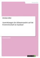 bokomslag Auswirkungen Des Klimawandels Auf Die Forstwirtschaft Im Saarland