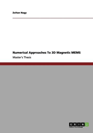 bokomslag Numerical Approaches to 3D Magnetic Mems