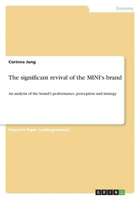 Corinna Jung - significant revival of the MINI's brand, Häftad