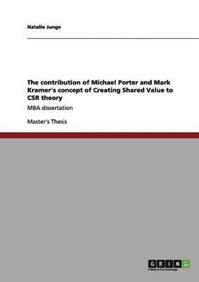 Natalie Junge - Contribution of Porter and Kramer's Concept of Creating Shared Value to CSR Theory, Häftad