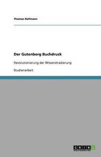 bokomslag Der Gutenberg Buchdruck