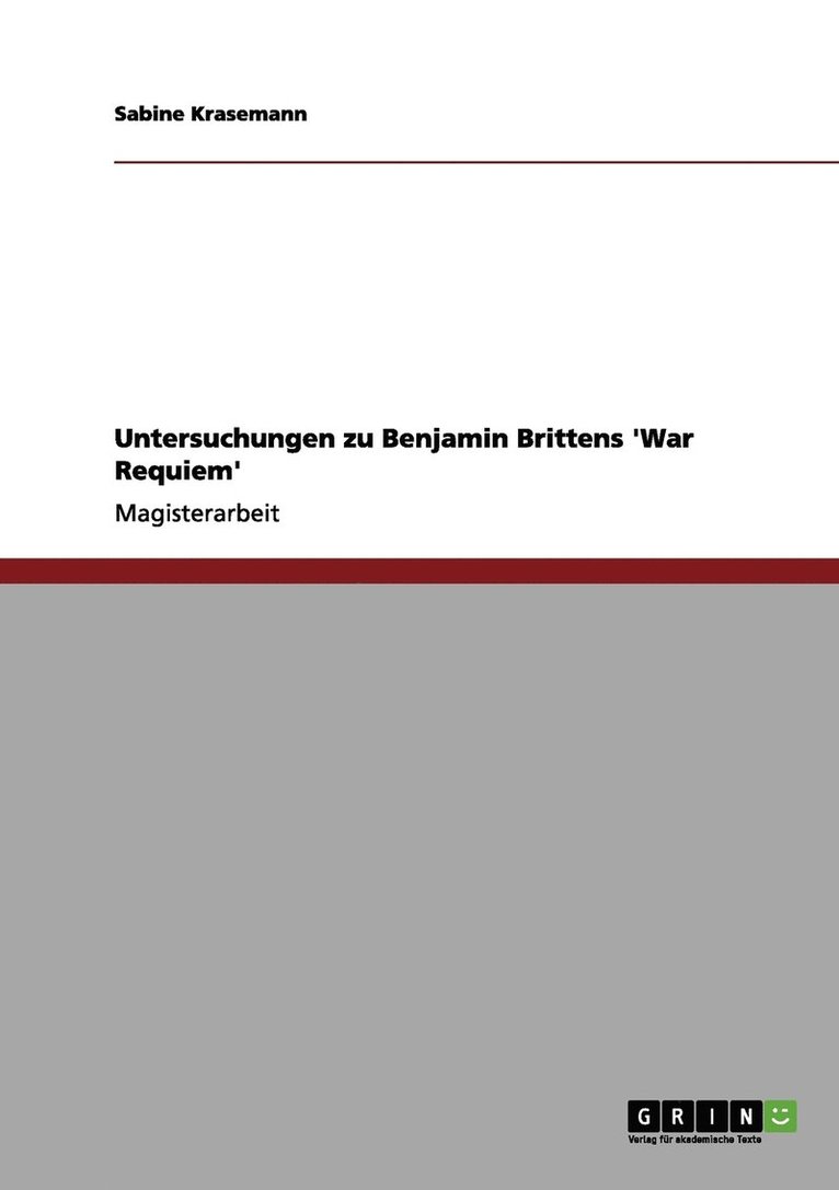 Untersuchungen zu Benjamin Brittens 'War Requiem' 1