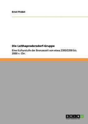 Die Leithaprodersdorf-Gruppe 1