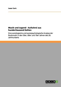 bokomslag Musik und Jugend - Aufschrei aus hunderttausend Kehlen