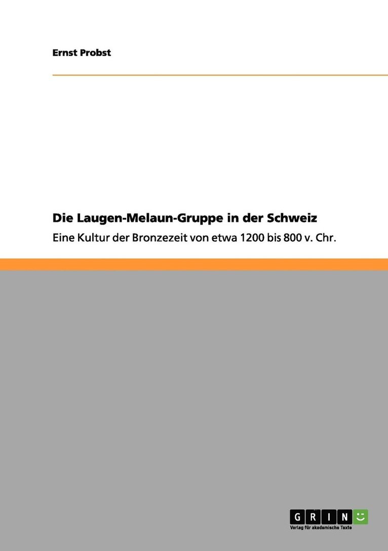Die Laugen-Melaun-Gruppe in der Schweiz 1