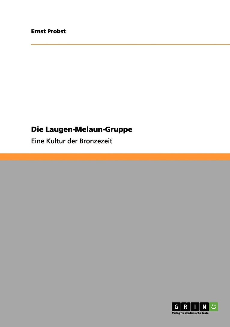 Die Laugen-Melaun-Gruppe 1