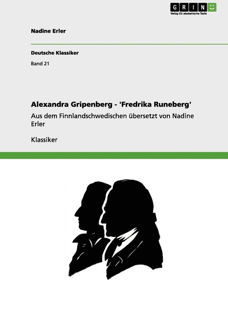 Nadine Erler - Alexandra Gripenberg - 'Fredrika Runeberg', Häftad