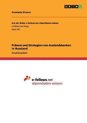 bokomslag Prasenz Und Strategien Von Auslandsbanken in Russland