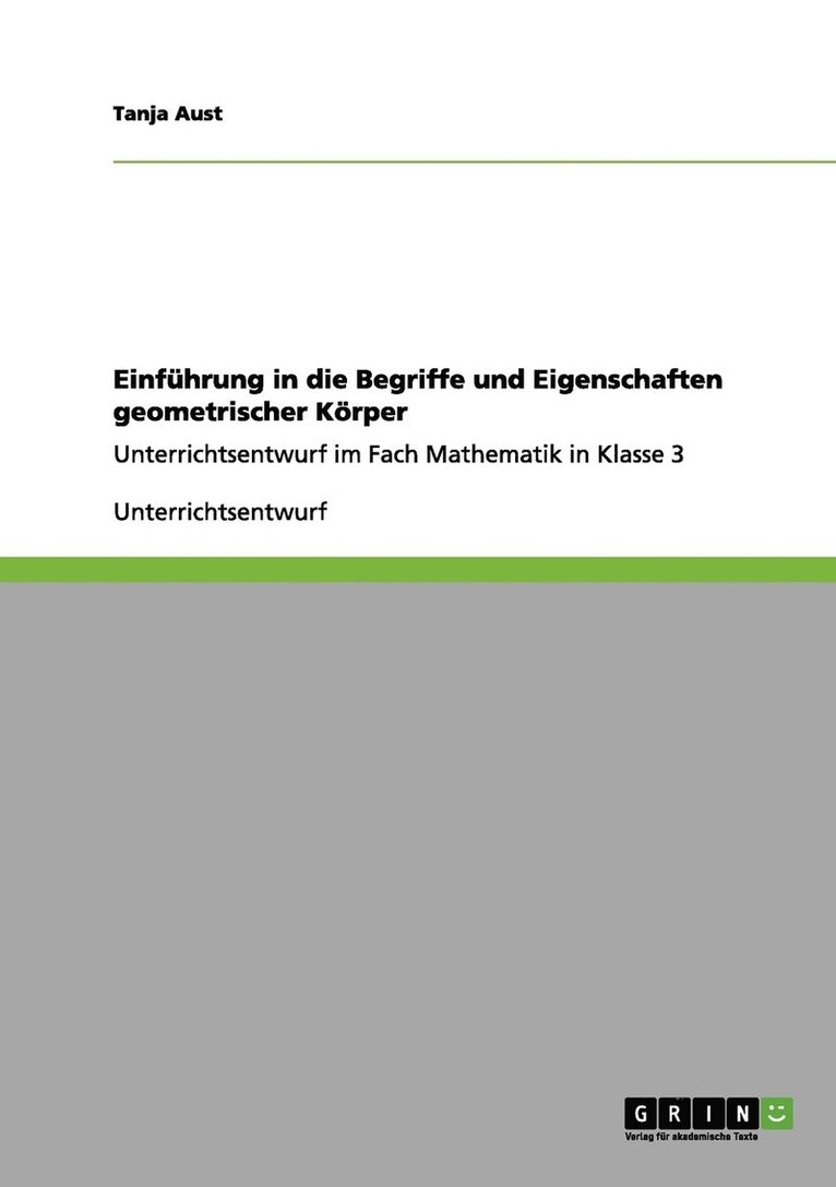 Einfhrung in die Begriffe und Eigenschaften geometrischer Krper 1