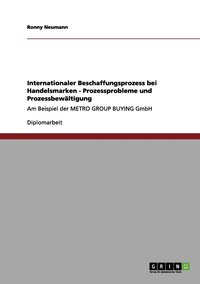 bokomslag Internationaler Beschaffungsprozess bei Handelsmarken - Prozessprobleme und Prozessbewältigung