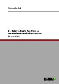 bokomslag Der Osterreichische Rundfunk ALS Marktbeherrschendes Unternehmen