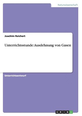 bokomslag Unterrichtsstunde: Ausdehnung von Gasen