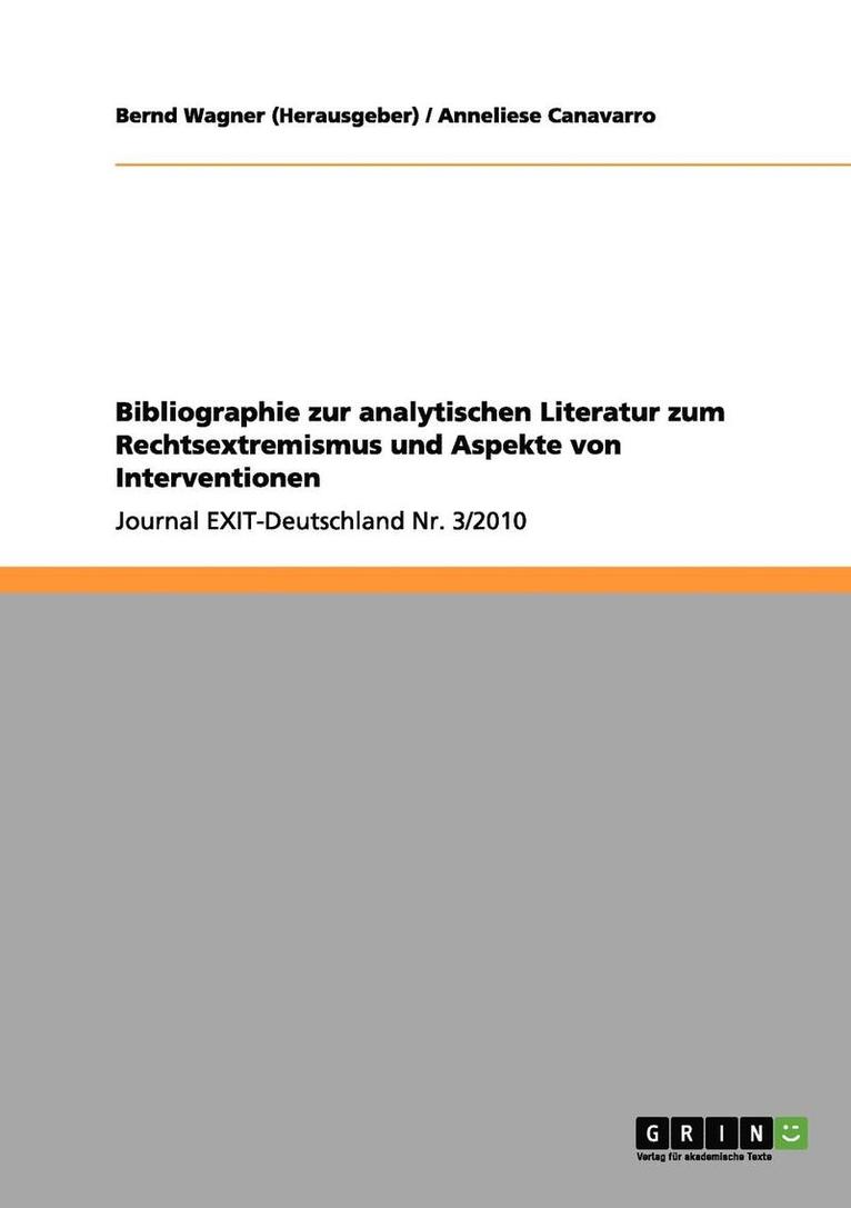 Bibliographie Zur Analytischen Literatur Zum Rechtsextremismus Und Aspekte Von Interventionen 1