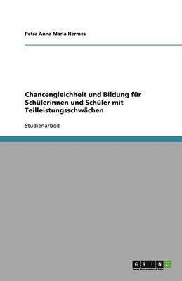 bokomslag Chancengleichheit Und Bildung Fur Schulerinnen Und Schuler Mit Teilleistungsschwachen