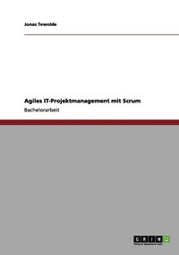 bokomslag Agiles IT-Projektmanagement mit Scrum
