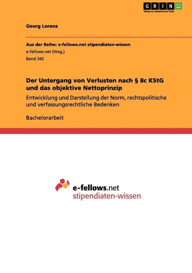 bokomslag Der Untergang von Verlusten nach  8c KStG und das objektive Nettoprinzip