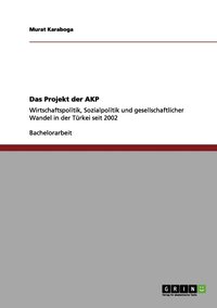 bokomslag Das Projekt der AKP