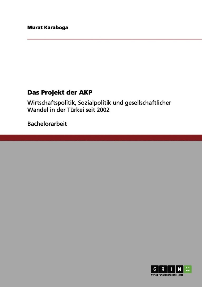 Das Projekt der AKP 1