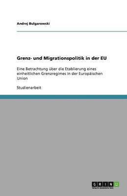 Grenz- und Migrationspolitik in der EU 1