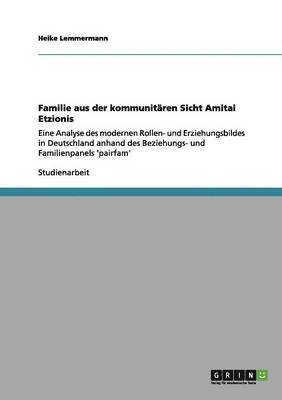 bokomslag Familie aus der kommunitren Sicht Amitai Etzionis