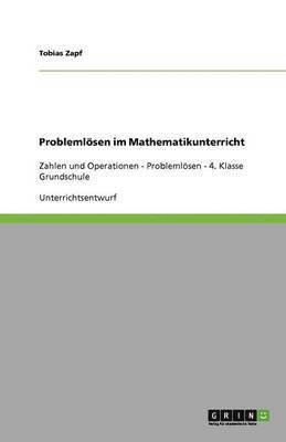 Problemlösen im Mathematikunterricht