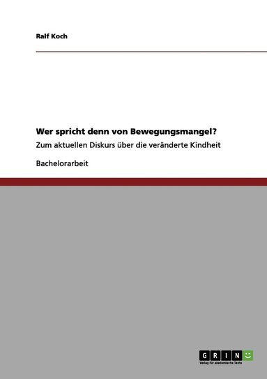 Ralf Koch - Wer spricht denn von Bewegungsmangel?, Häftad