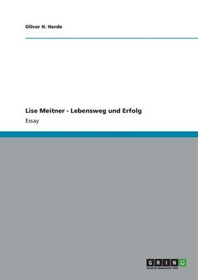 bokomslag Lise Meitner - Lebensweg und Erfolg