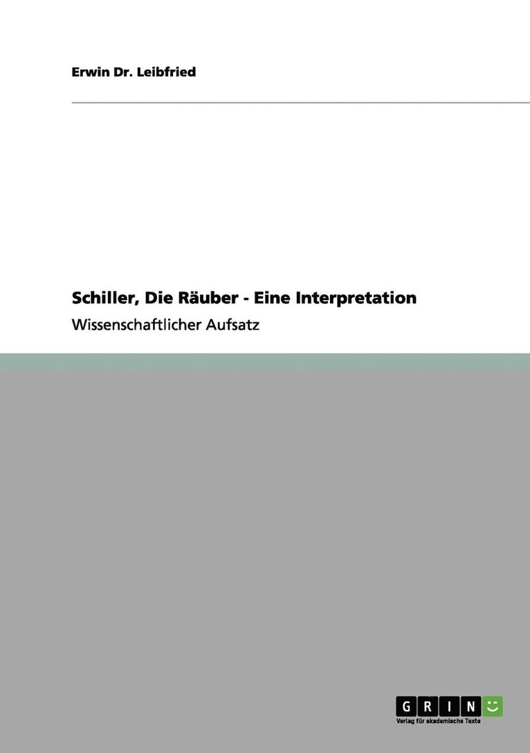 Schiller, Die Ruber - Eine Interpretation 1