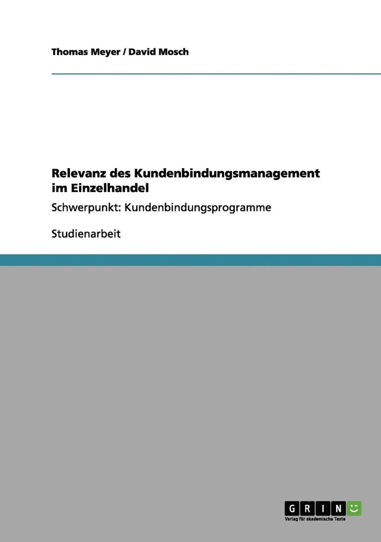 Relevanz des Kundenbindungsmanagement im Einzelhandel 1