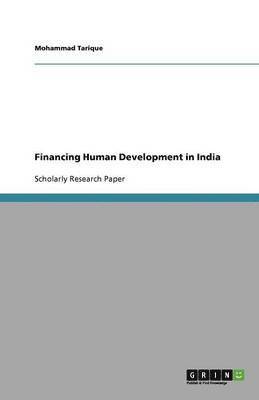 Mohammad Tarique - Financing Human Development in India, Häftad