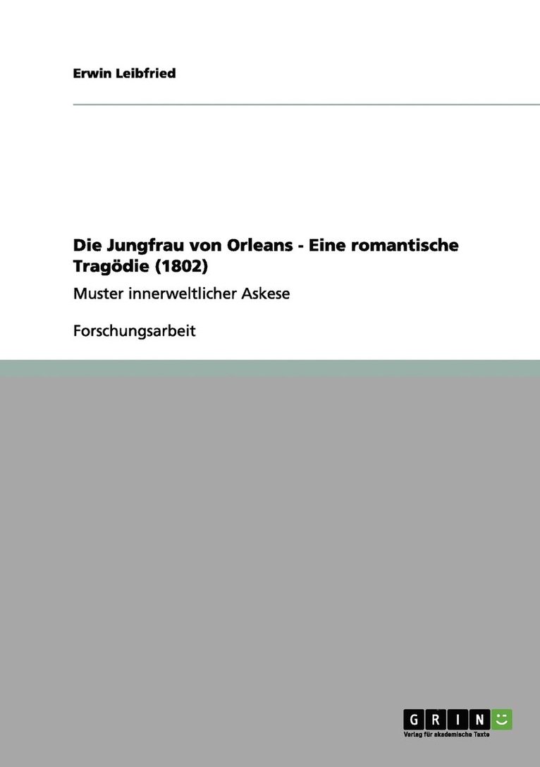 Die Jungfrau von Orleans - Eine romantische Tragdie (1802) 1