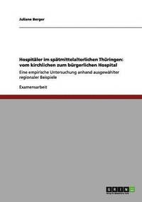 bokomslag Hospitäler im spätmittelalterlichen Thüringen