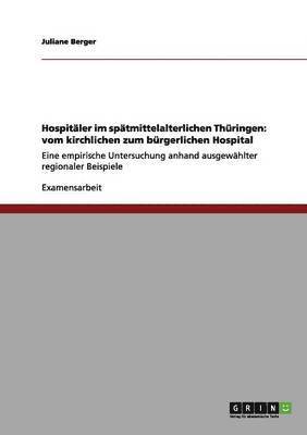 bokomslag Hospitaler im spatmittelalterlichen Thuringen