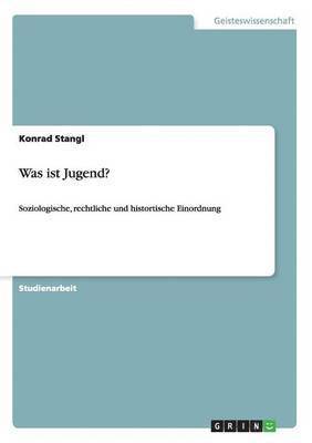 Was ist Jugend?