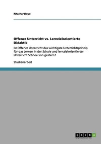 bokomslag Offener Unterricht vs. Lernzielorientierte Didaktik