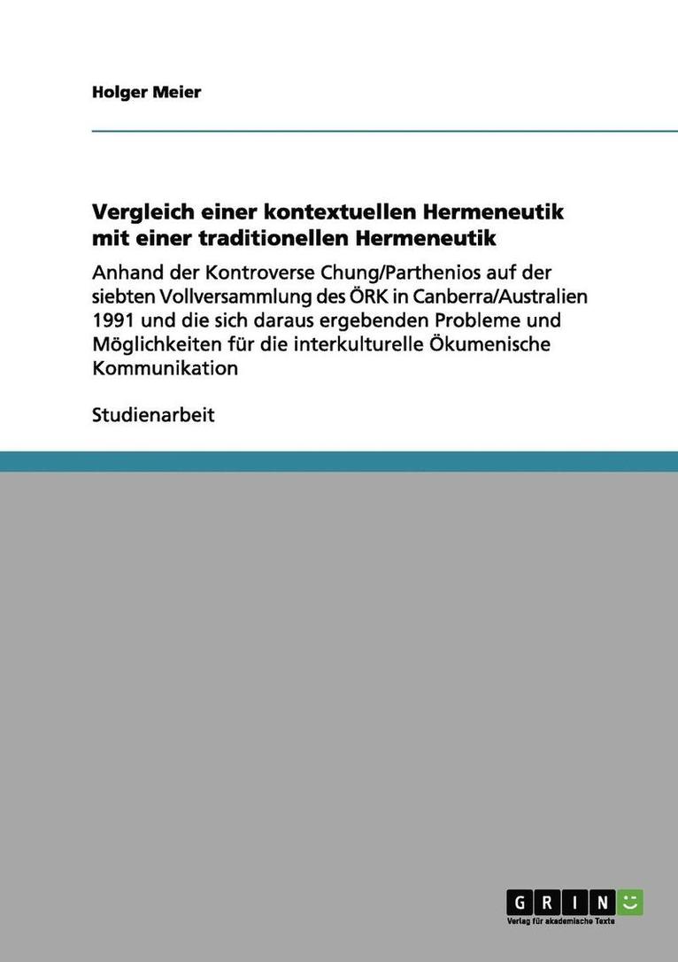 Vergleich einer kontextuellen Hermeneutik mit einer traditionellen Hermeneutik