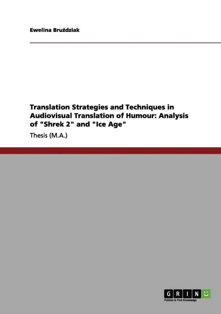 Translation Strategies and Techniques in Audiovisual Translation of Humour 1