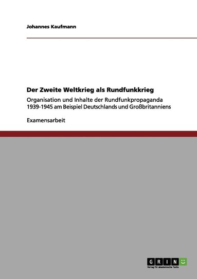 bokomslag Der Zweite Weltkrieg als Rundfunkkrieg