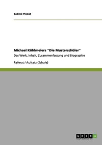 bokomslag Michael Koehlmeiers Die Musterschuler