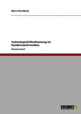 bokomslag Technologiefrüherkennung im Sondermaschinenbau