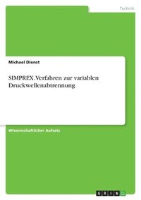 bokomslag Simprex. Verfahren Zur Variablen Druckwellenabtrennung