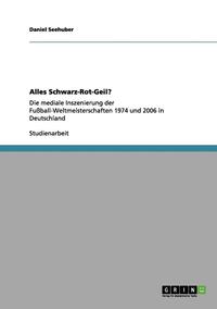 bokomslag Alles Schwarz-Rot-Geil?