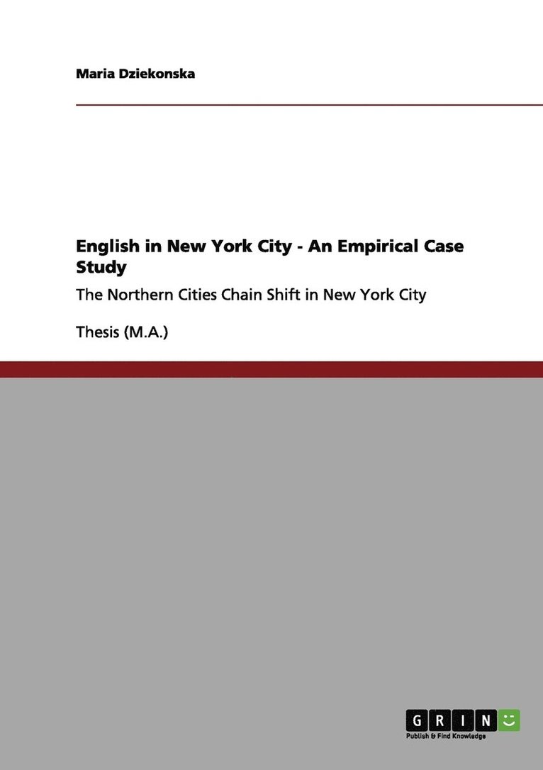 English in New York City - An Empirical Case Study 1