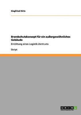 bokomslag Brandschutzkonzept fr ein auergewhnliches Gebude