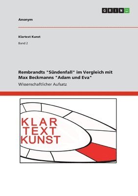 Anonym - Rembrandts "Sündenfall" im Vergleich mit Max Beckmanns "Adam und Eva", Häftad